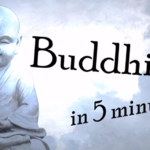 Learn About Buddhism in 5 Minutes